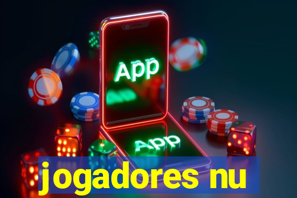 jogadores nu